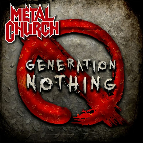 METAL CHURCH - GENERATION NOTHINGMETAL CHURCH - GENERATION NOTHING.jpg
